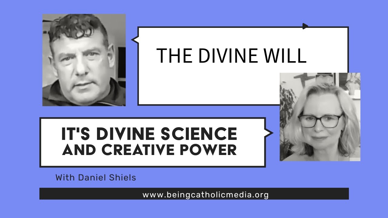 The Divine Will - It's Divine Science & Creative Power With Daniel Shiels