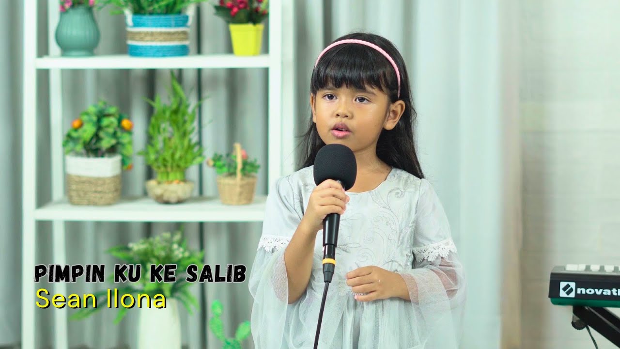 Pimpin Ku Ke Salib - Sean Ilona | Lagu Rohani