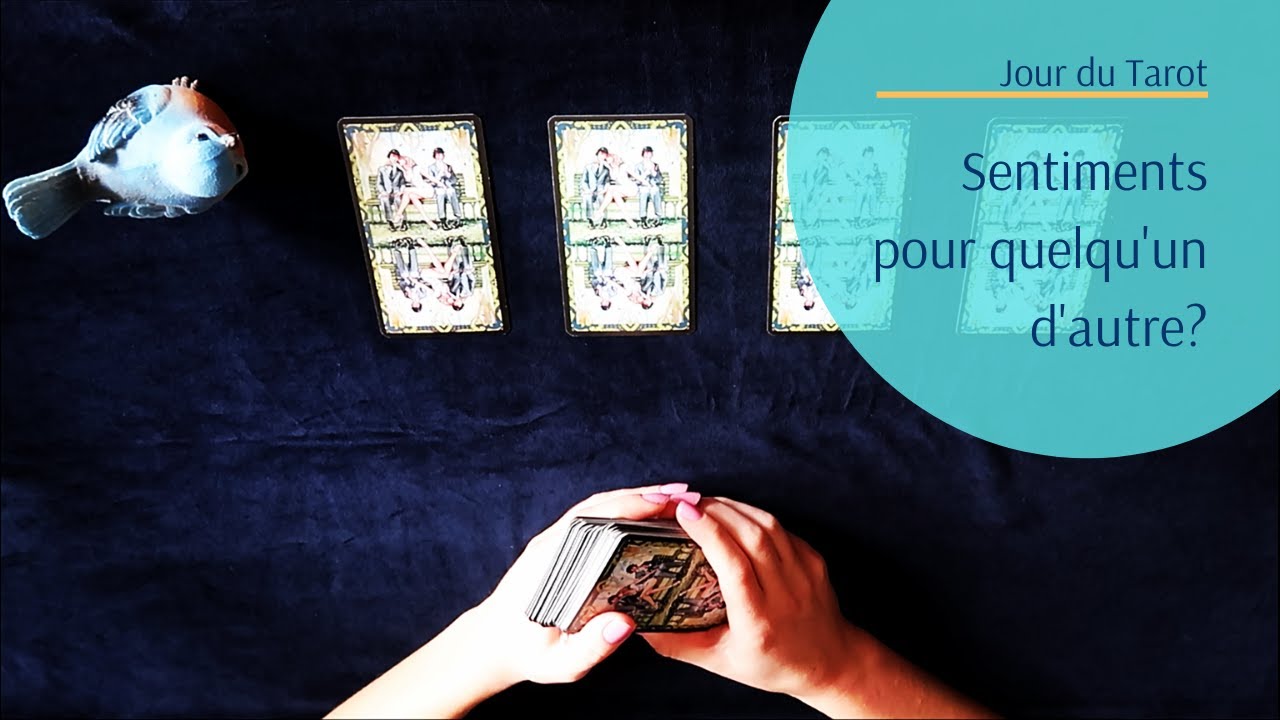 A-T-IL/ELLE DES SENTIMENTS POUR QUELQU'UN D'AUTRE? - Tirage de Tarot à choix multiple