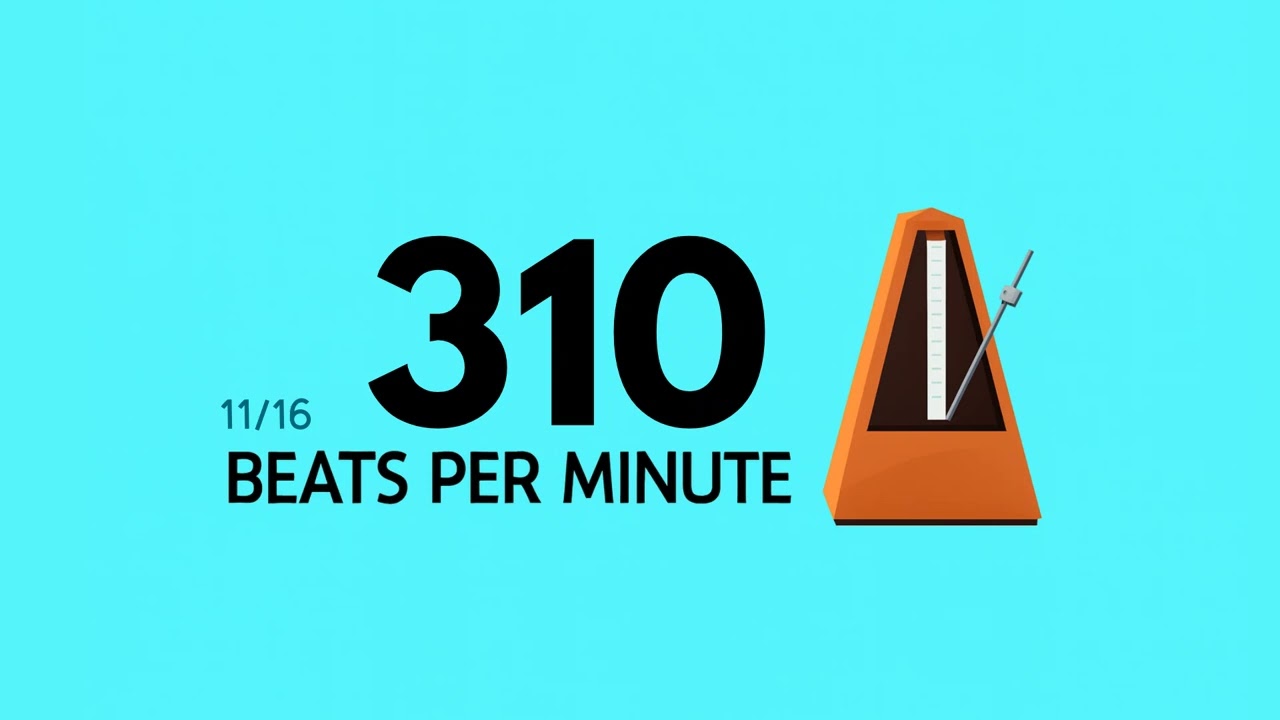 310 BPM 11/16 Metronome