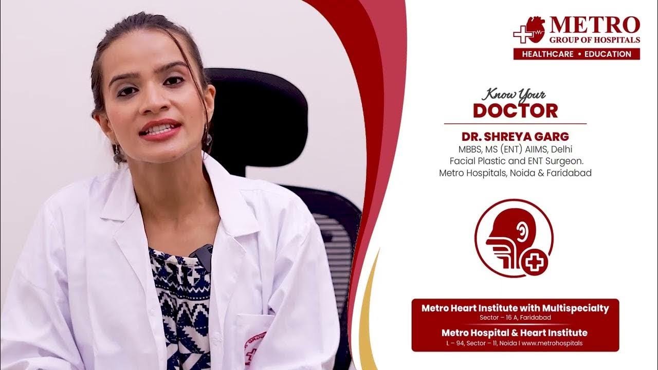Meet Dr. Shreya Garg | Facial Plastic Surgeon & ENT Specialist | Metro Hospitals Noida & Faridabad