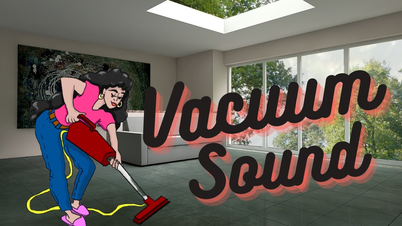 Vacuum Sound Effect