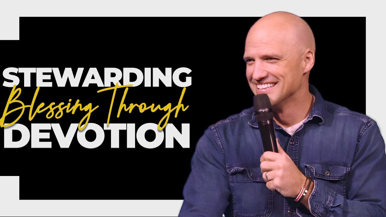 Stewarding Blessing Through Devotion | Pastor Aron Kirk | Free People Church