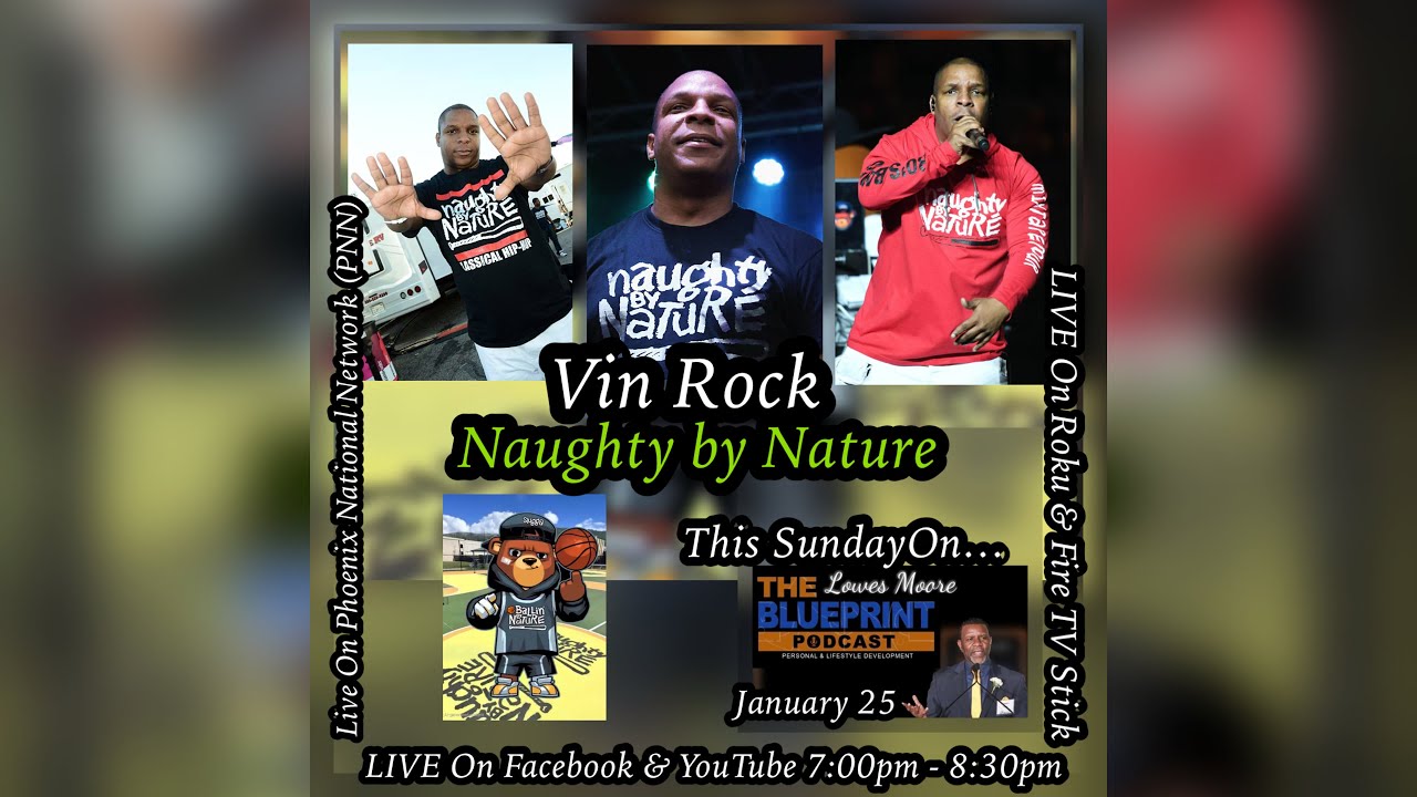 The Blueprint Podcast conversation Vin Rock founder of Naughty by Nature - Join Us 📱