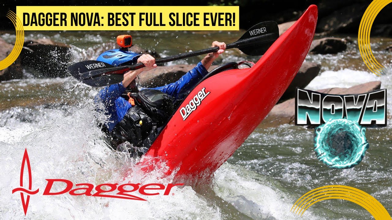 The Dagger NOVA:  Best full slice kayak EVER!
