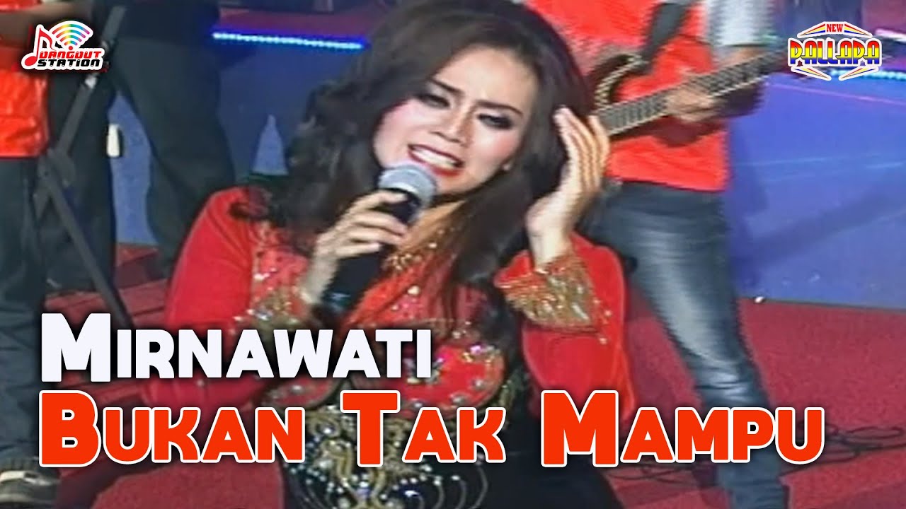 Mirnawati - Bukan Tak Mampu (Official Music Video)