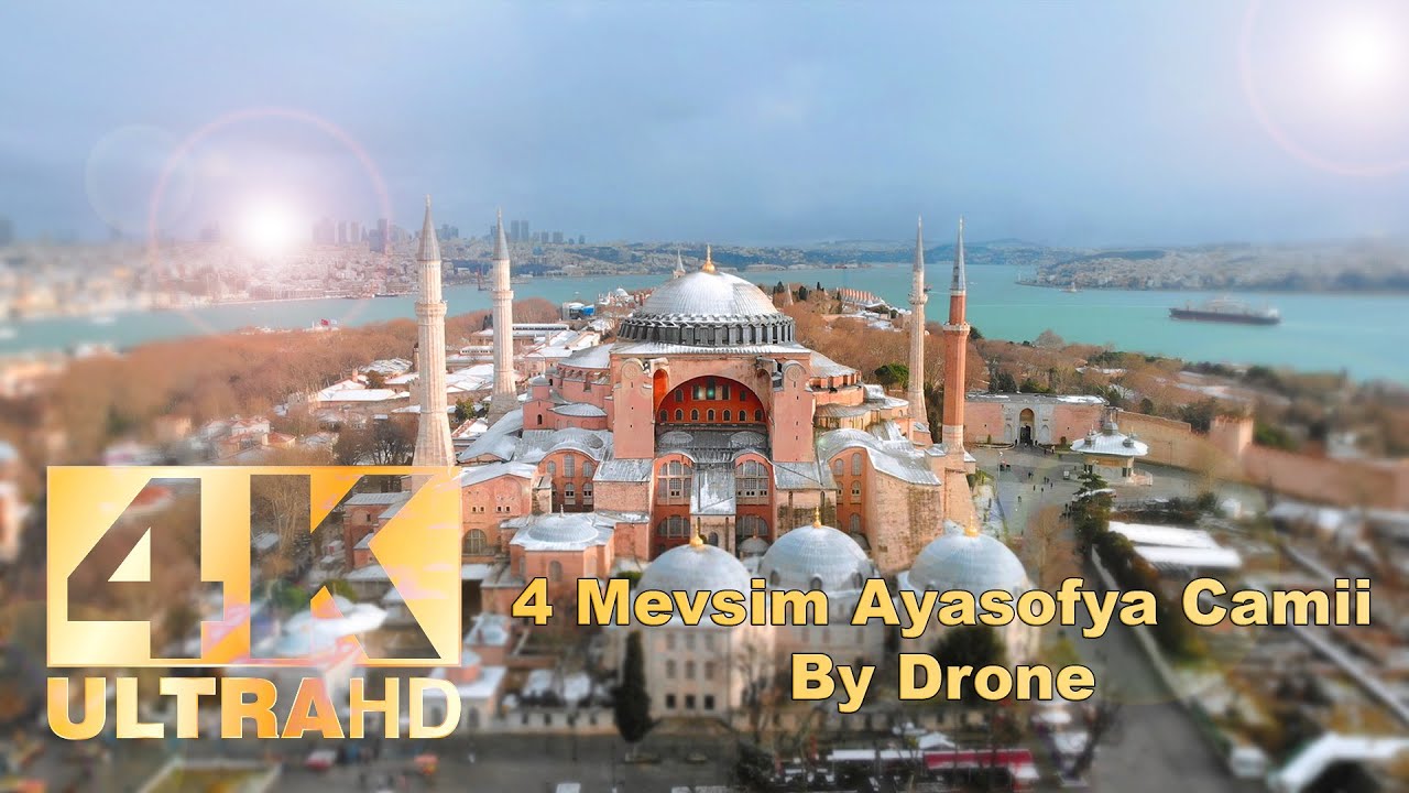 4K Ayasofya 4 Mevsim Drone Görüntüleri(Karlı Hava)