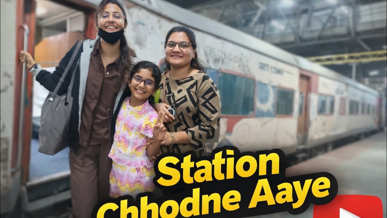 Station chhodne aaye | Family moment ❤️