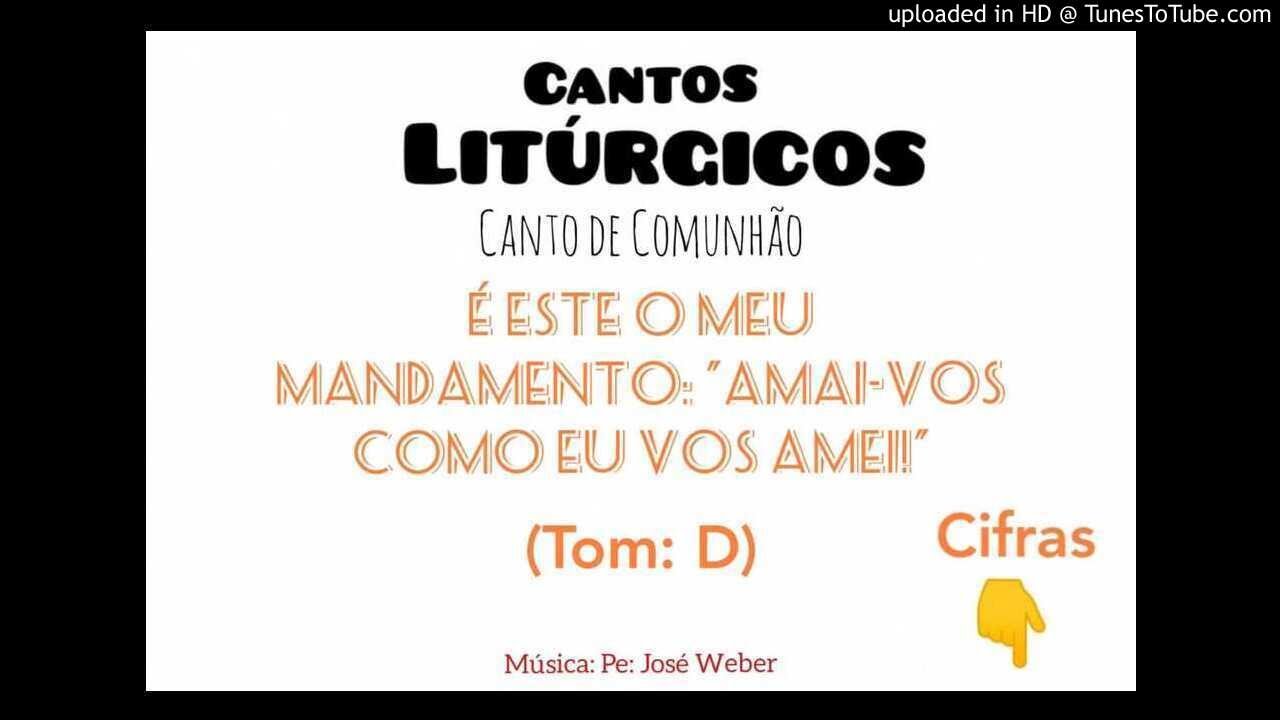 É este o meu mandamento (Comunhão)