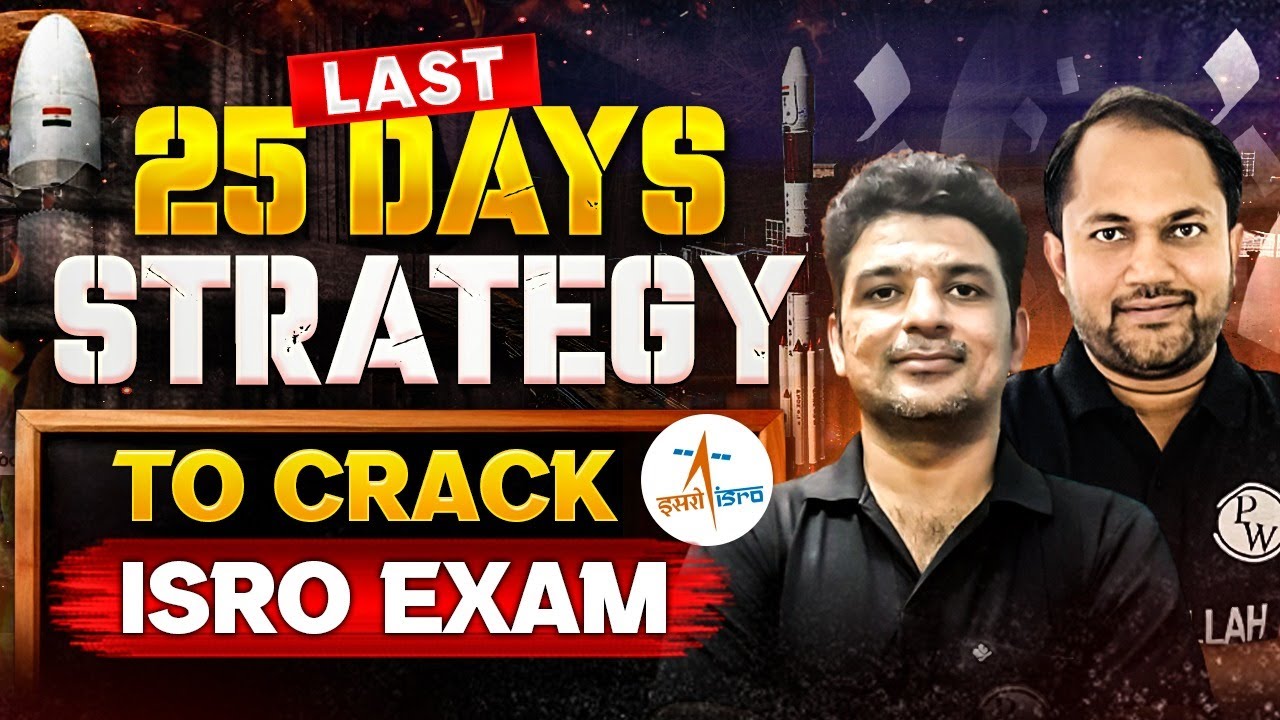 ISRO Exam 2025 Preparation | ISRO Scientist Preparation Strategy