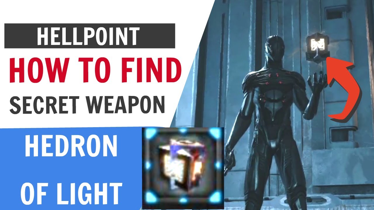 HELLPOINT - Secret weapon location - Where to find Hedron of Light