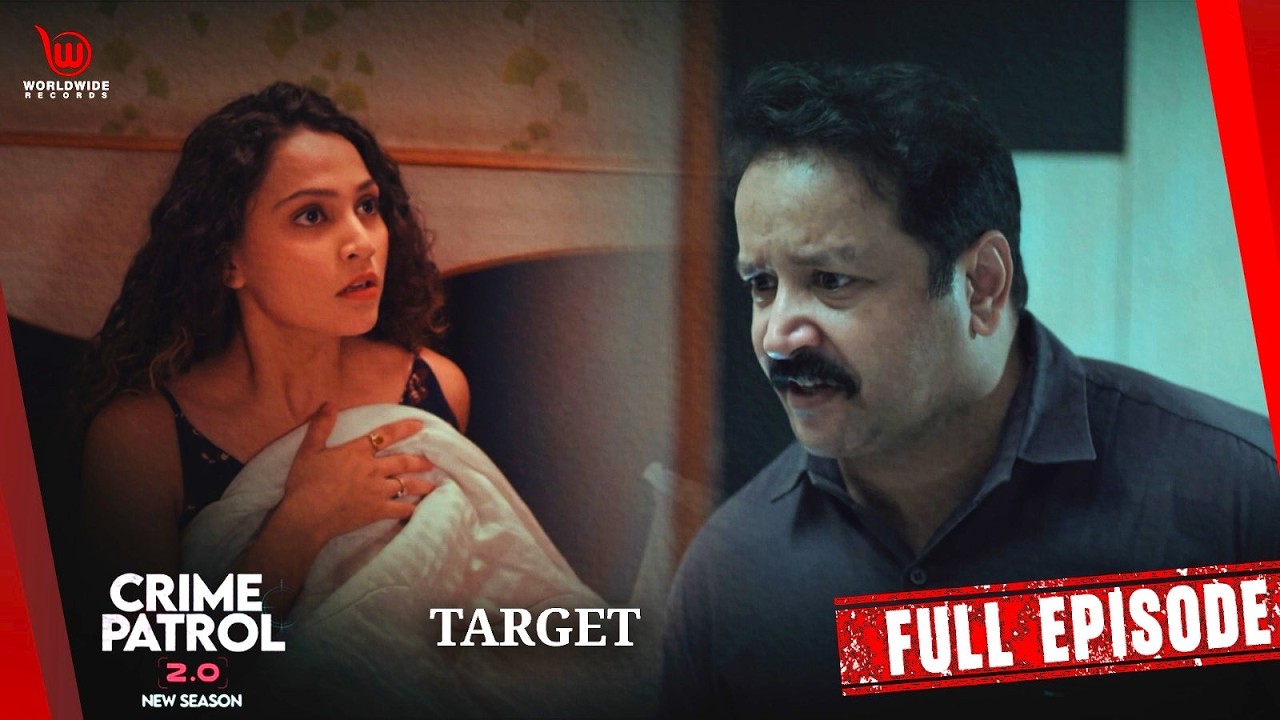 Target | Crime Patrol Satark 2.0 #क्राइमपेट्रोल #crimepatrol #newcrimeseries | EP-30