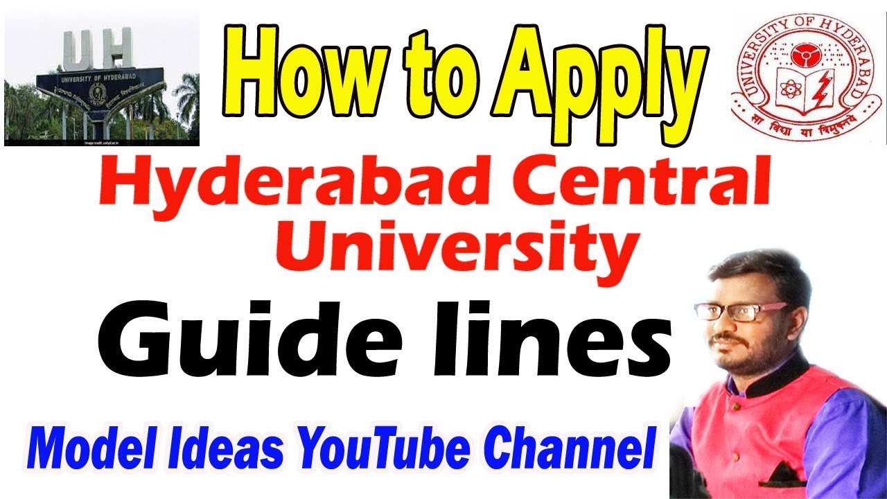 Hyderabad Central University How to Apply Online? Guide lines Model Ideas Rajendhar Bondla