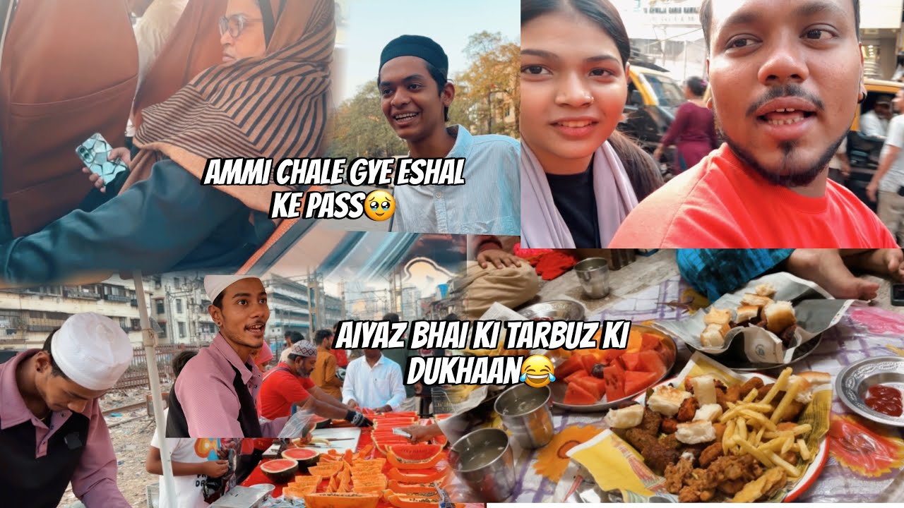 Ammi chale gye eshal ke pass🥹 | aiyaz bhai ki tarbuz ki dukhaan😂 | SARAH’S VLOG