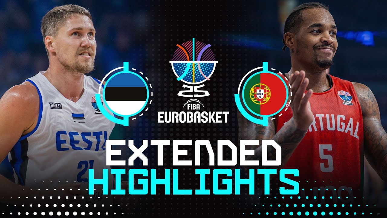 Estonia 🇪🇪 vs Portugal 🇵🇹 | Extended Highlights | FIBA EuroBasket 2025