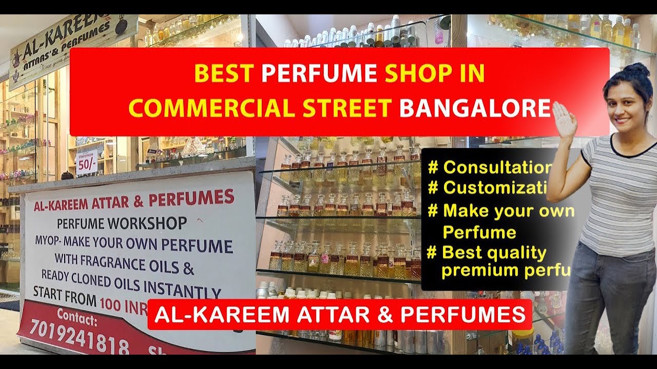 Al Kareem Perfumes | Best Perfume Shop in Bangalore | Commercial Street