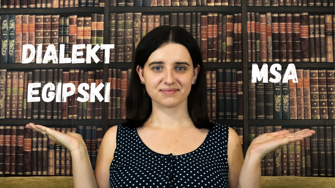 Dialekt egipski czy MSA? Jakie są r&oacute;żnice?