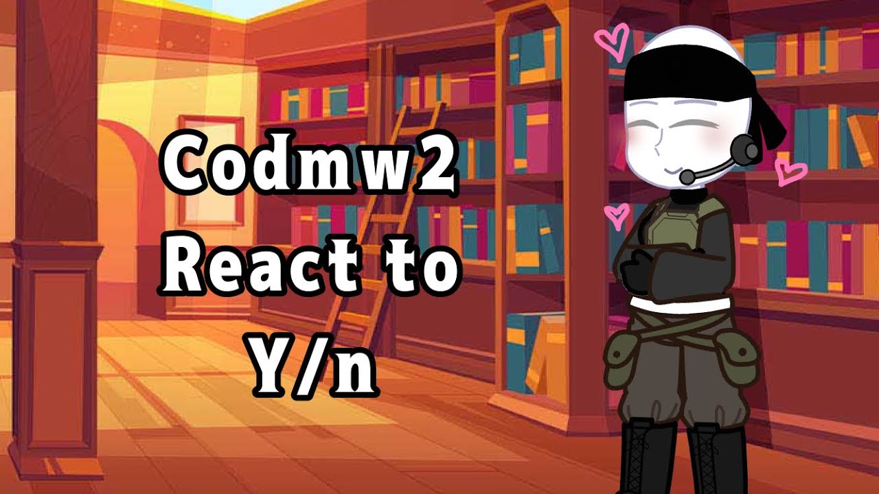 Codmw2 reacts to Y/n as Natasha Romanoff{Part 2}