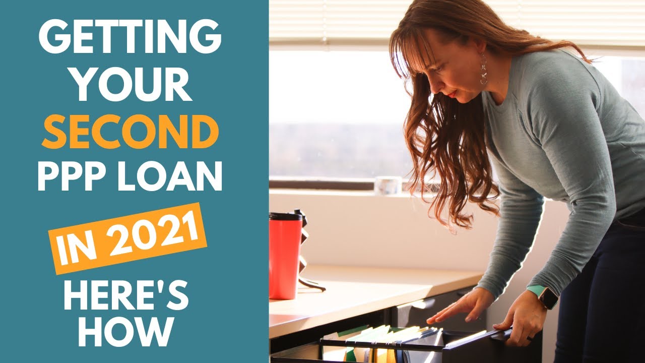 Getting a Second Round PPP Loan for your Small Business in 2021!