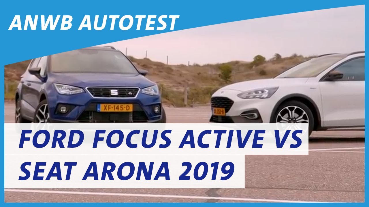 Ford Focus Active vs  Seat Arona 2019 review | ANWB Autotest 🚗🚙