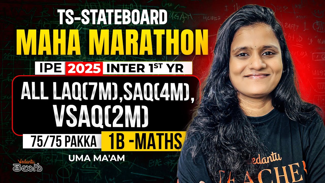 IPE 1B MATHS ALL LAQ, SAQ, VSAQ IN ONE VIDEO [IPE 2025 TS State Board]