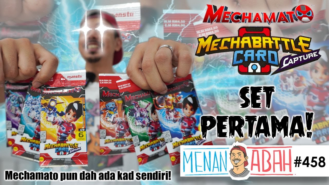 MECHAMATO ada kad sendiri! Aku orang FIRST bukak MECHABATTLE CARD dekat Youtube! [MenanAbah Ep.458]