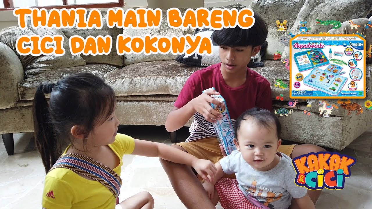 KAKAK CICI - MAIN AQUABEADS BARENG THANIA