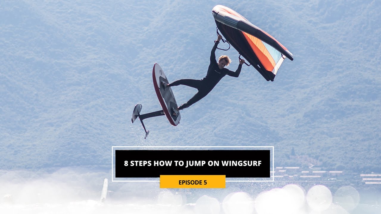8 Steps On How To Jump WINGSURFING - Ep.5