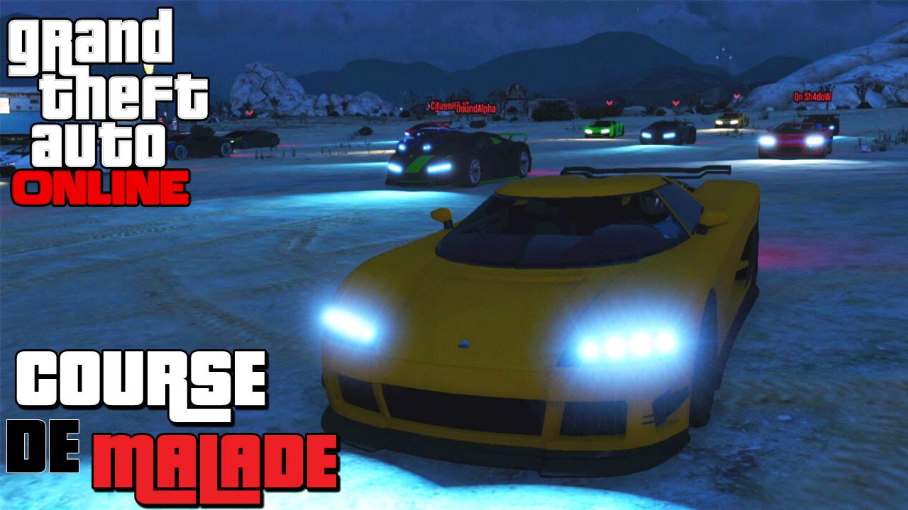 GTA ONLINE - Course de Malade