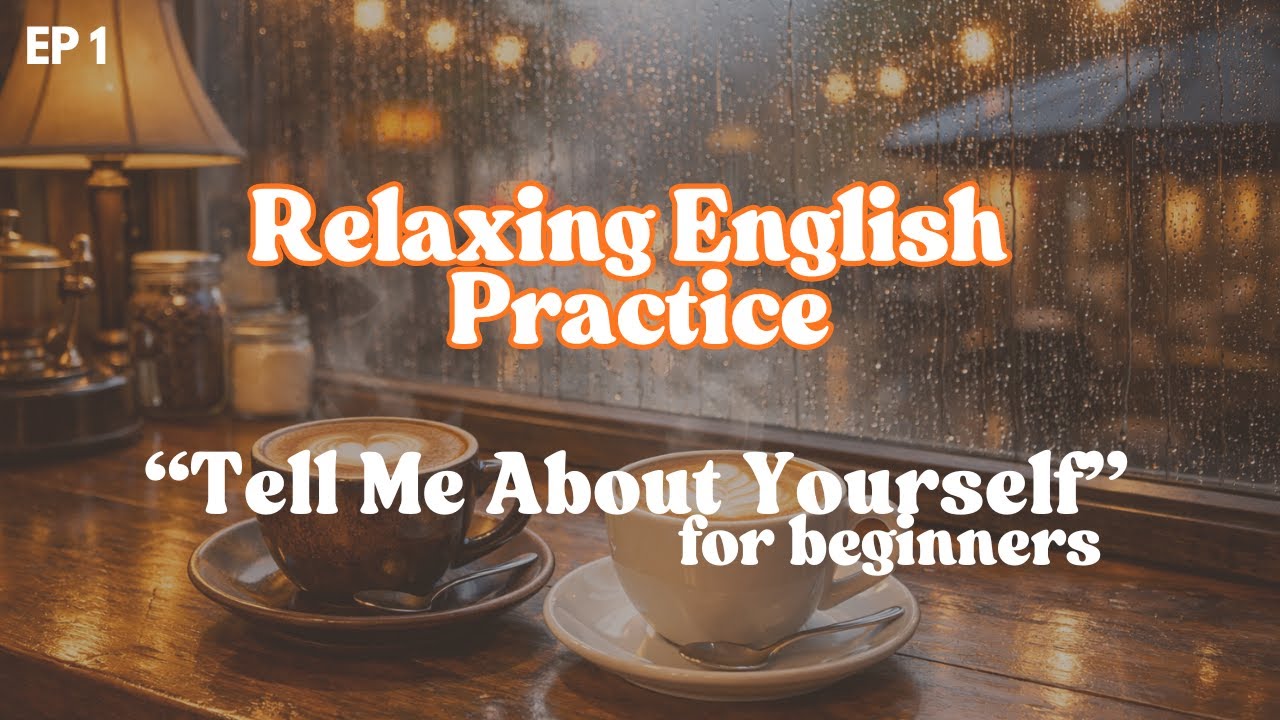 Cozy English Cafe: Tell Me About Yourself | Slow & Natural English Practice Podcast
