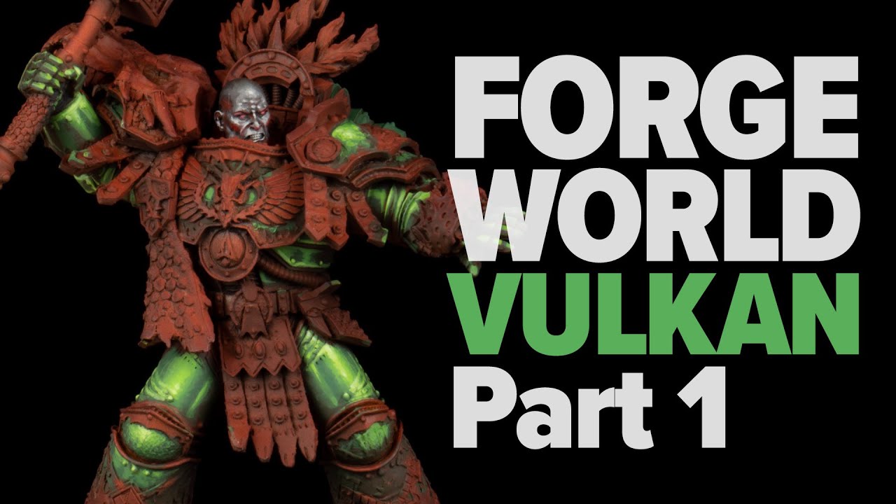 Painting Forge World Vulkan of the Salamanders