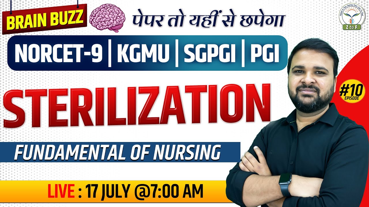 Fundamental of Nursing | NORCET-9 | Sterilization- Important MCQs By Naresh Sir #10 | Z to F Nursing