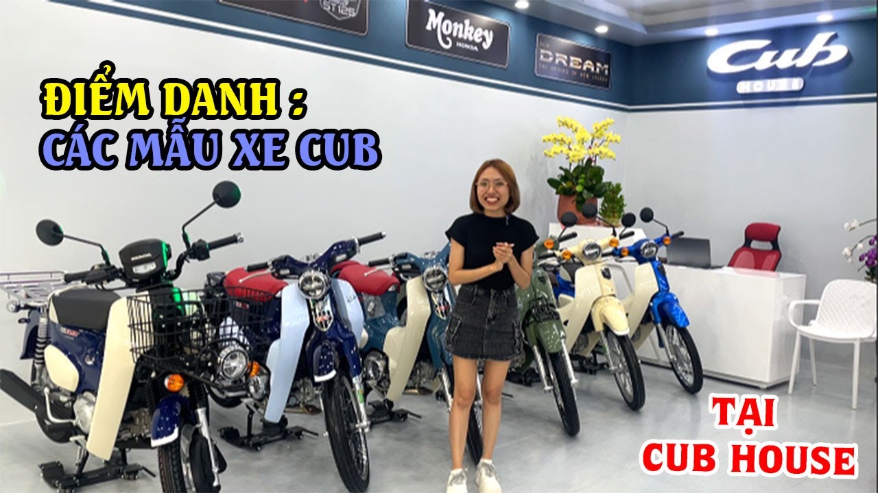 Các mẫu xe Cub nhập khẩu, cub 50, cub 110, cub 125 có tại Cub House