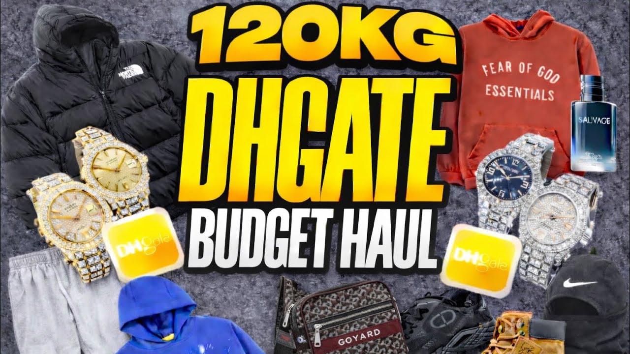 BUDGET DHGATE HAUL 120KG (LINKS INCLUDED)