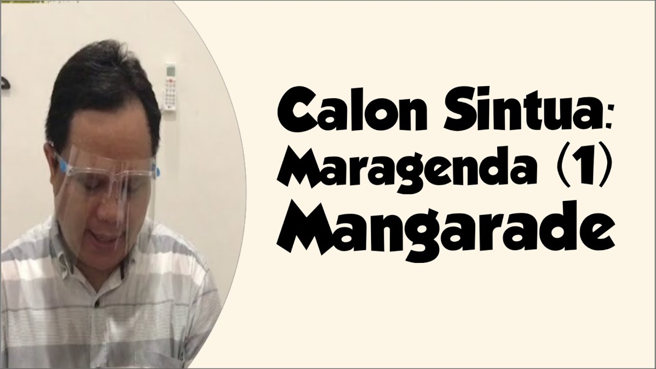 PEMBEKALAN CALON SINTUA : (TUTORIAL) MARAGENDA - PANGARADEON