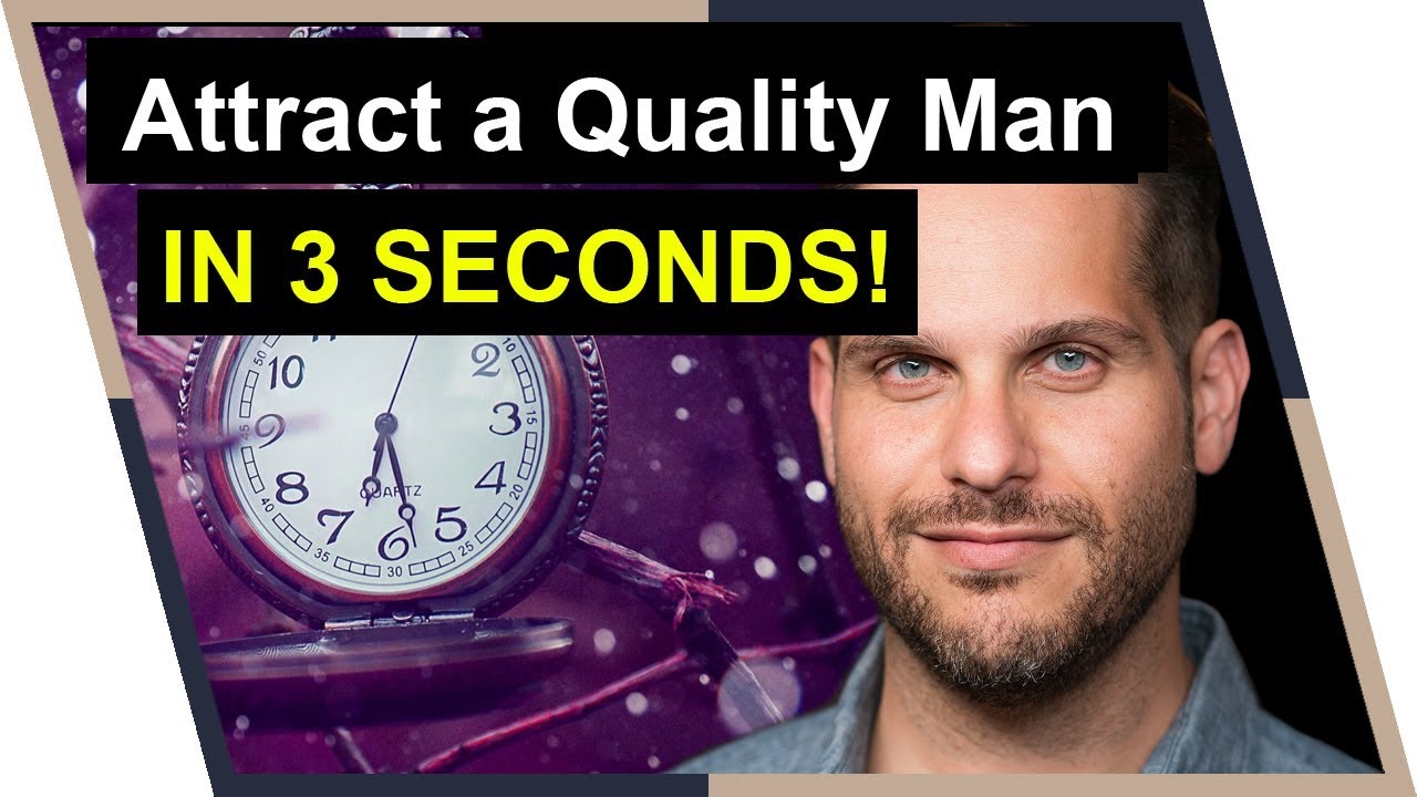 Counterintuitive Secret to Attract Higher Quality Men  (The 3 Second Rule)