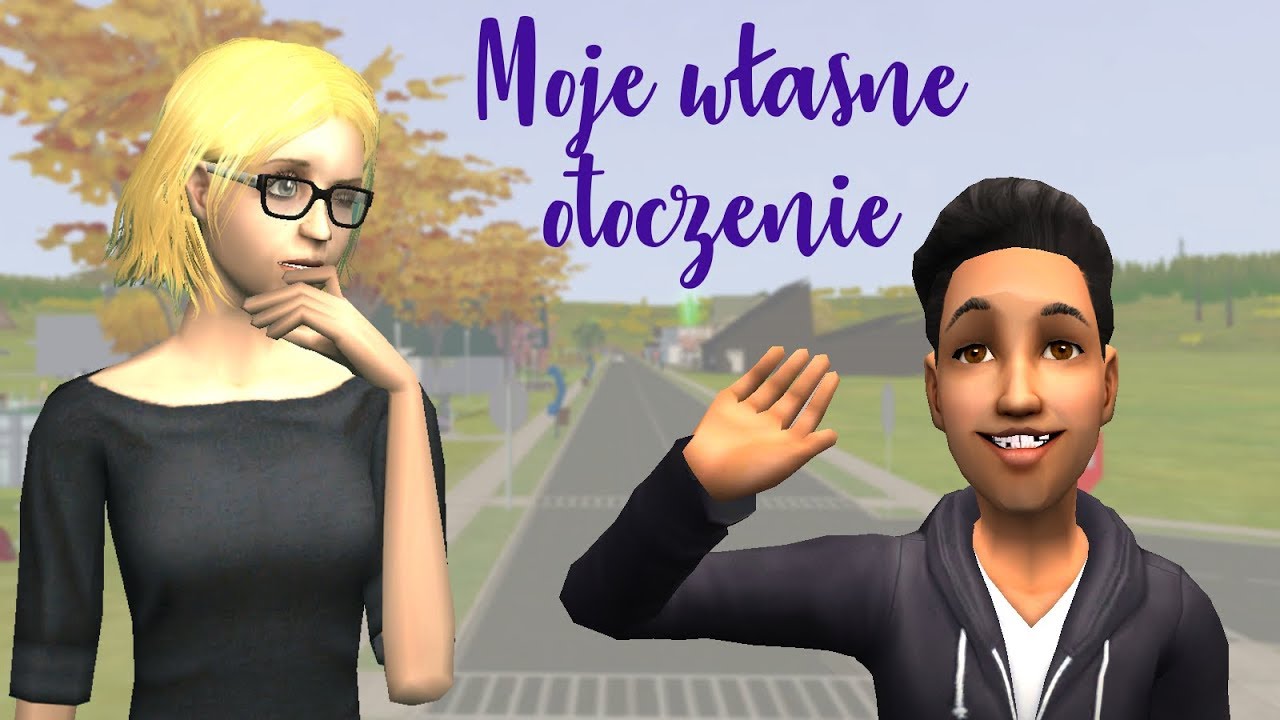 Moje własne otoczenie w The Sims 2 - Rodzinki, parcele i te sprawy c: