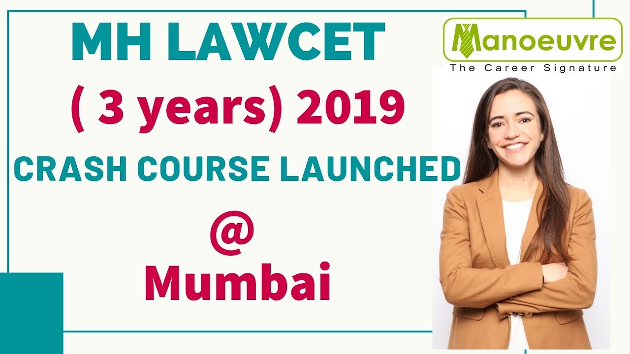 MH LAWCET (3YEARS) 2019 - CRASH COURSE LAUNCHED @ MUMBAI BY MANOEUVRE
