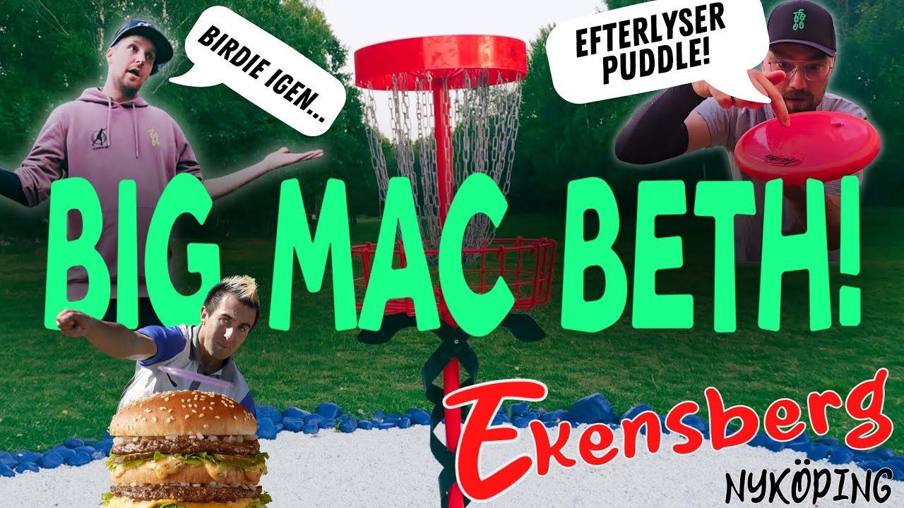 BIG MAC BETH på EKENSBERG - Philip VS Kymen