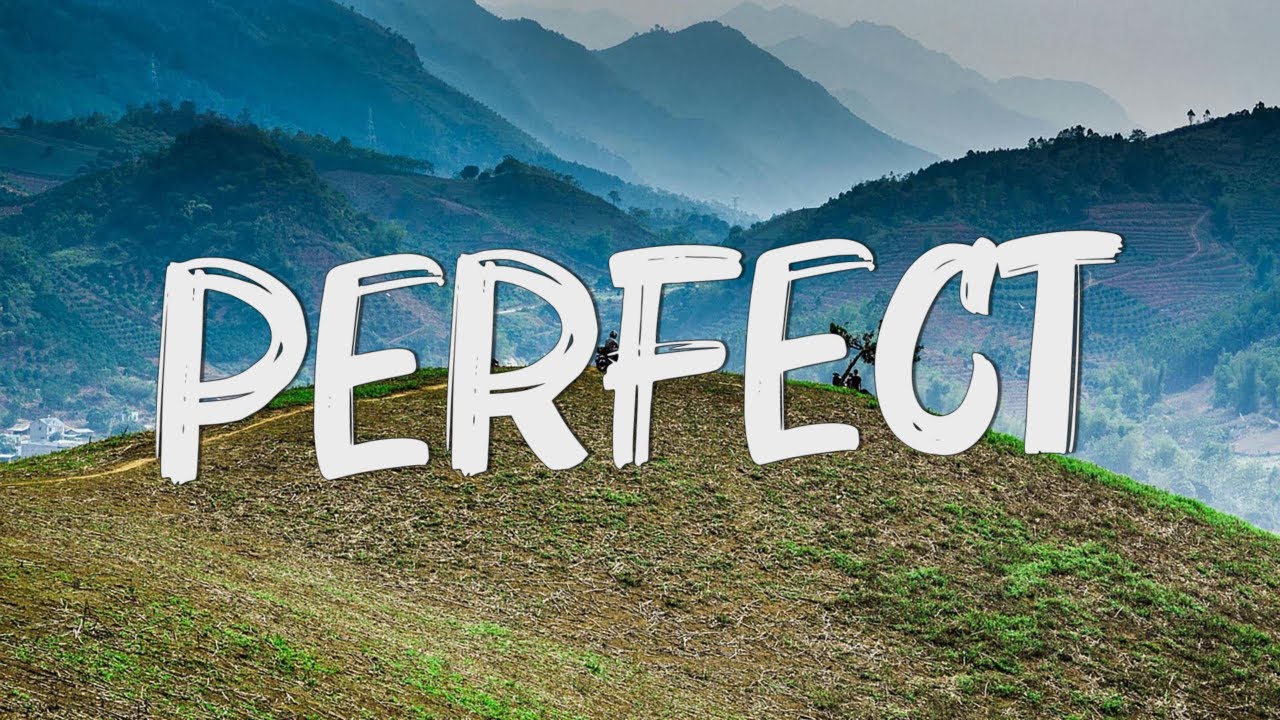Perfect - Ed Sheeran (Lyrics) || Lewis Capaldi, John Legend (Mix Lyrics)