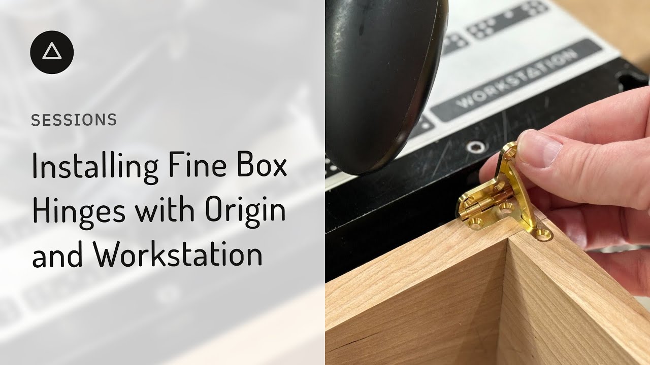 Session 112 - English: Installing Fine Box Hinges with Origin and Workstation