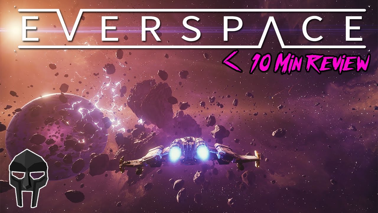 Everspace REVIEW | Less Than 10 Min Review