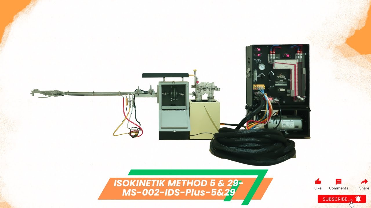 Mengenal Isokinetik Methode M 5 dan 29 | MS Instruments