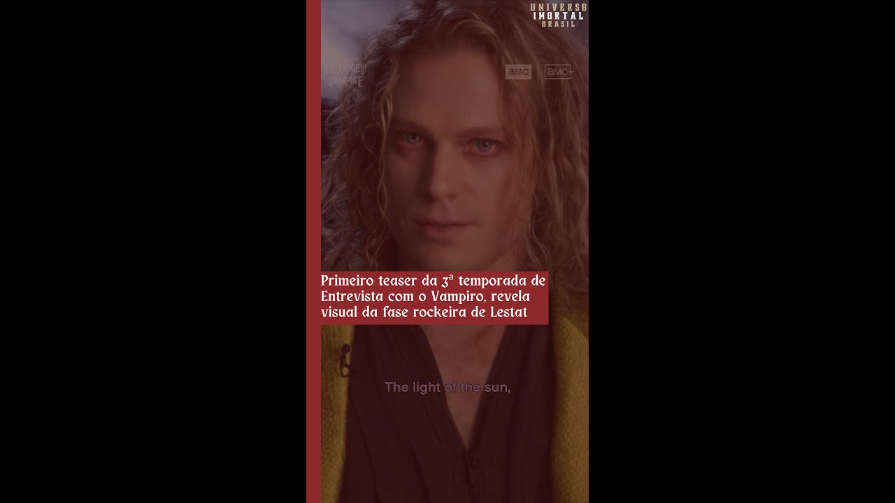 TEASER | Primeiro teaser da 3ª temporada de Entrevista com o Vampiro