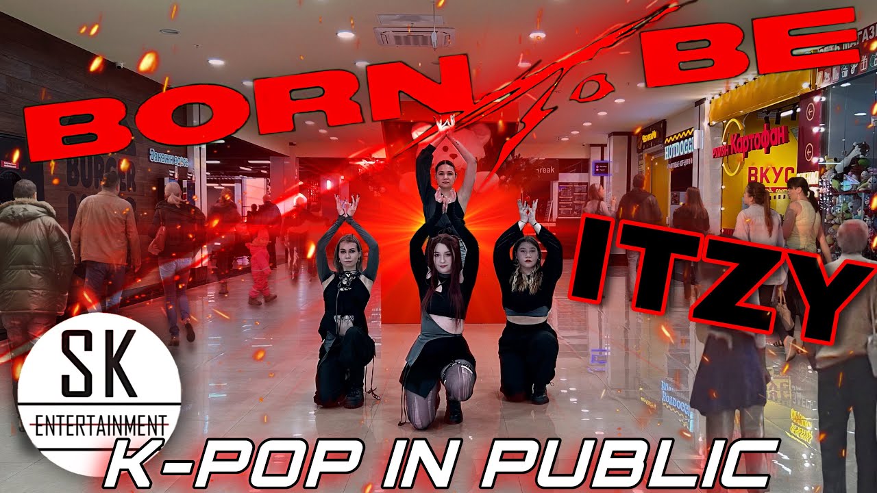 [K-POP IN PUBLIC][ONE TAKE] - Dance Cover ITZY - 'BORN TO BE'