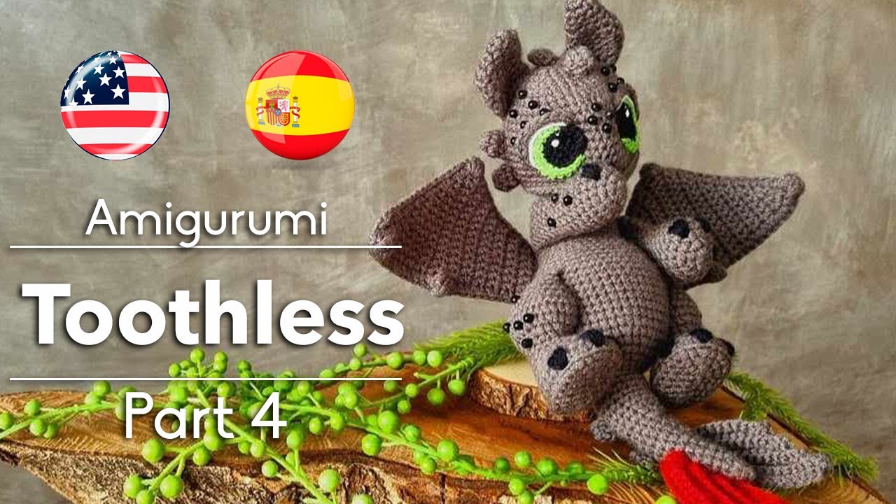 Tutorial TOOTHLESS Amigurumi FINAL