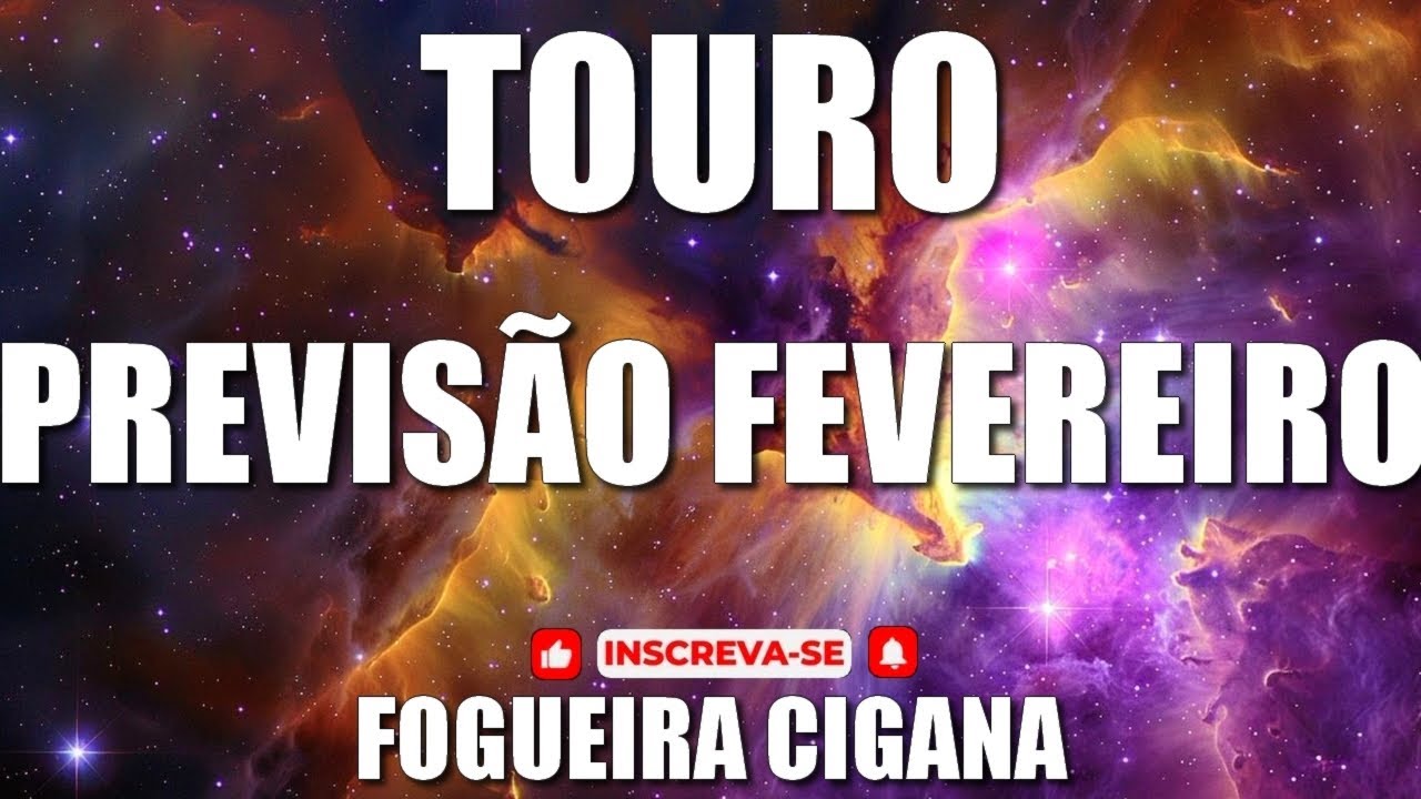 🔥 FOGUEIRA CIGANA 🔥TOURO 🌟 PREVISÃO MÊS DE FEVEREIRO💝🌈