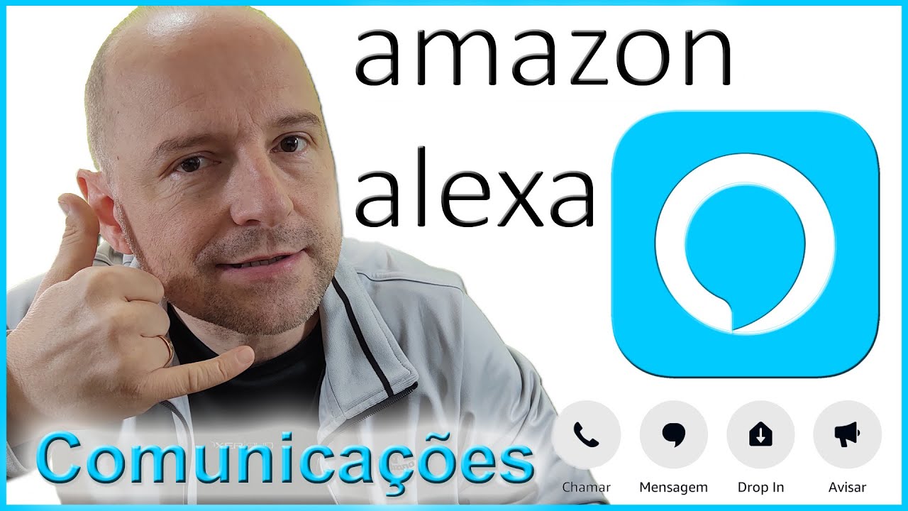 NA PRÁTICA Comunicações drop in, avisos, chamadas e mensagens com App Amazon Alexa
