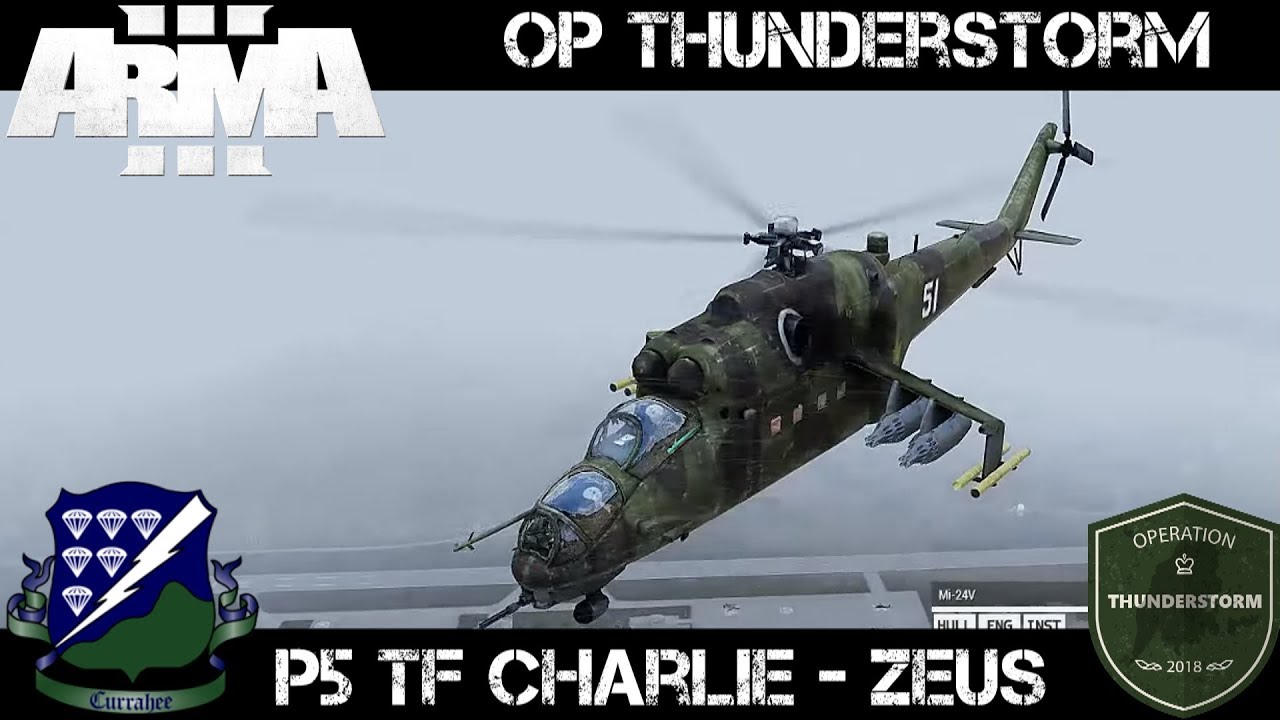 ArmA 3 Zeus - Op Thunderstorm P5 - TF Charlie