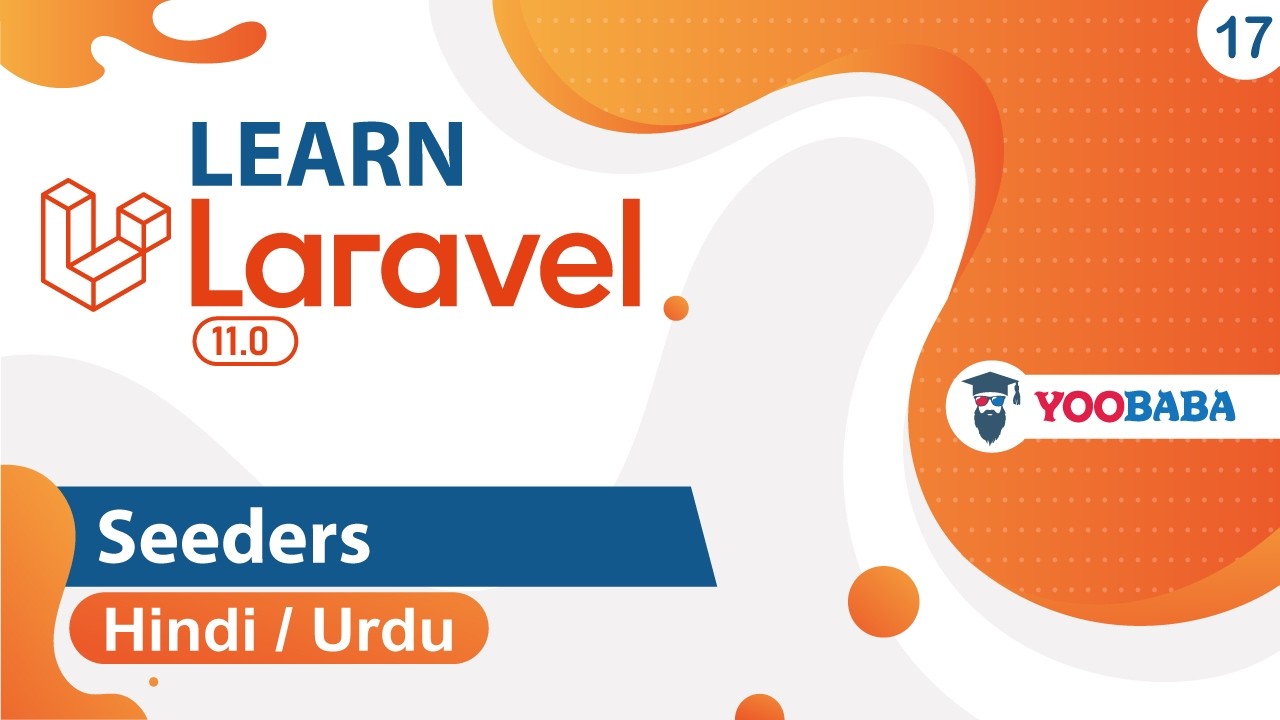 Laravel Seeders Tutorial in Hindi / Urdu